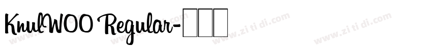 KnulW00 Regular字体转换